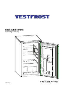 Bedienungsanleitung Vestfrost VKS 1201 A+++  Kühlschrank