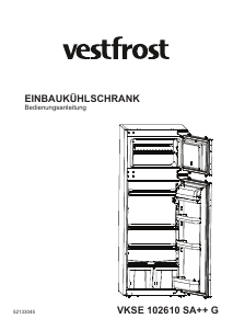 Bedienungsanleitung Vestfrost VKSE 102610 SA++ G Kühl-gefrierkombination