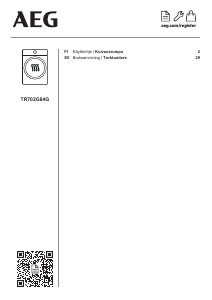 Käyttöohje AEG TR702G84G Kuivausrumpu