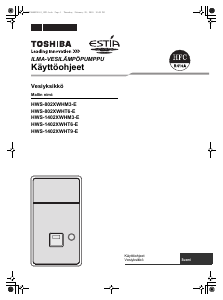 Käyttöohje Toshiba HWS-802XWHM3-E Lämpöpumppu