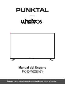 Manual de uso Punktal PK-40WOS WhaleOS Televisor de LED
