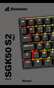 Mode d’emploi Sharkoon Skiller SGK50 S2 PBT Clavier