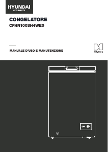 Manuale Hyundai CFHN-100SH4WE0 Congelatore