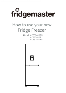 Handleiding Fridgemaster MC55240DES Koel-vries combinatie