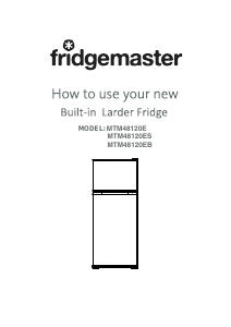 Handleiding Fridgemaster MTM48120E Koel-vries combinatie