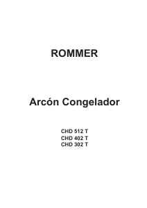 Bedienungsanleitung Rommer CHD 402 T Gefrierschrank