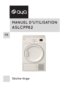 Mode d’emploi AYA ASLCPP82 Sèche-linge