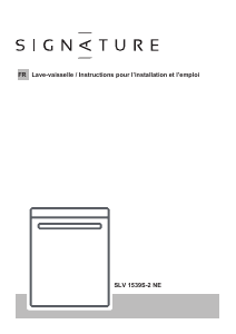 Mode d’emploi Signature SLV1539S-2 NE Lave-vaisselle