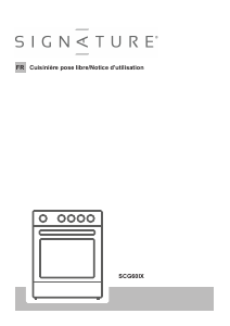Mode d’emploi Signature SCG60IX Cuisinière