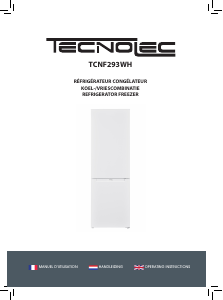 Mode d’emploi Tecnolec TCNF293WH Réfrigérateur combiné