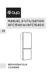 Handleiding AYA AFC1540X Koel-vries combinatie