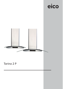 Bruksanvisning Eico Torino 2 P 60 Köksfläkt