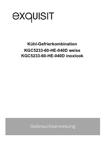 Bedienungsanleitung Exquisit KGC 5233-60-HE-040D Kühl-gefrierkombination