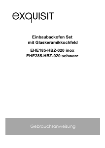 Bedienungsanleitung Exquisit EHE185-HBZ-020-Set Herd