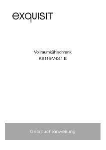 Bedienungsanleitung Exquisit KS 116-V-042E Kühlschrank