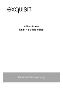 Bedienungsanleitung Exquisit KS 117-3-041E Kühlschrank