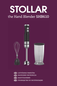 Rokasgrāmata Stollar SHB610 Rokas blenderis