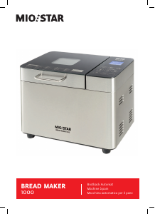 Manuale Mio Star Bread Maker 1000 Macchina per il pane