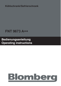 Bedienungsanleitung Blomberg FNT 9673 Gefrierschrank