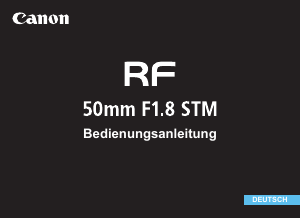 Bedienungsanleitung Canon RF 50mm F1.8 STM Objektiv