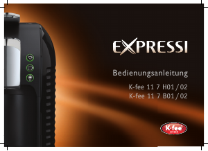 Bedienungsanleitung K-Fee 11 7 B01 Expressi Kaffeemaschine