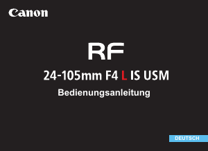 Bedienungsanleitung Canon RF 24-105mm F4 L IS USM Objektiv