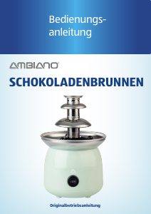 Bedienungsanleitung Ambiano GT-SF-SB-01 Schokobrunnen