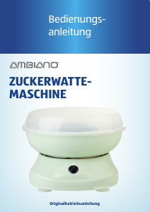 Bedienungsanleitung Ambiano GT-SF-ZW-01 Zuckerwattemaschine