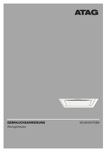 Bedienungsanleitung ATAG WU90254TMM Dunstabzugshaube