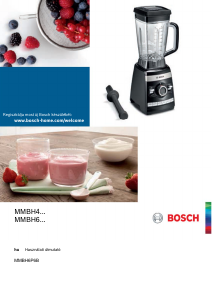 Használati útmutató Bosch MMBH6P6B Turmixgép