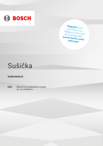 Návod Bosch WQB246D0CS Sušička