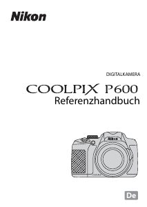 Bedienungsanleitung Nikon Coolpix P600 Digitalkamera