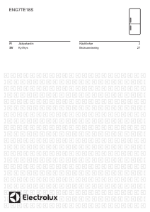 Käyttöohje Electrolux ENG7TE18S Jääkaappipakastin