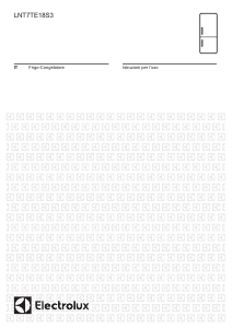 Manuale Electrolux LNT7TE18S3 Frigorifero-congelatore