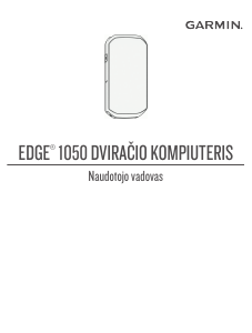 Vadovas Garmin Edge 1050 Dviračio kompiuteris