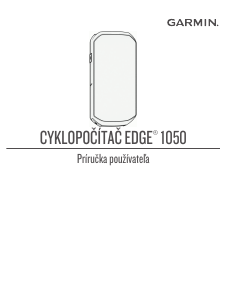 Návod Garmin Edge 1050 Cyklopočítač