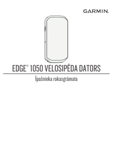 Rokasgrāmata Garmin Edge 1050 Velodators