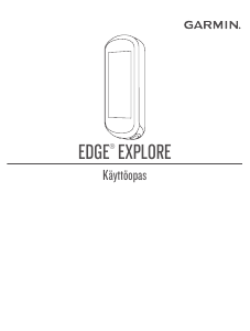 Käyttöohje Garmin Edge Explore 820 Pyöräilytietokone