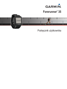 Instrukcja Garmin Forerunner 35 Zegarek sportowy