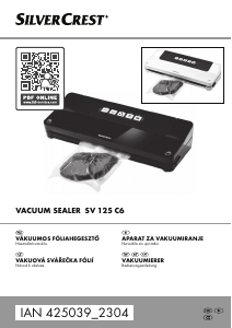 Priročnik SilverCrest IAN 425039 Vakuumski tesnilnik
