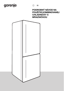 Návod Gorenje NRC6194SXL4 Chladnička s mrazničkou