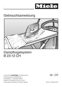 Bedienungsanleitung Miele B 23-12 CH Bügelsystem