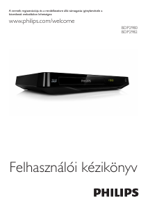 Használati útmutató Philips BDP2980 Blu-ray lejátszó