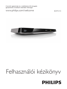 Használati útmutató Philips BDP5510 Blu-ray lejátszó