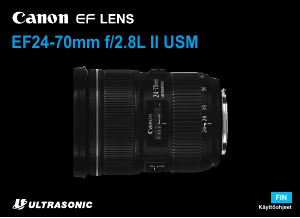 Käyttöohje Canon EF 24-70mm f/2.8L II USM Kameranlinssi