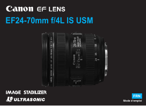Mode d’emploi Canon EF 24-70mm f/4L IS USM Objectif