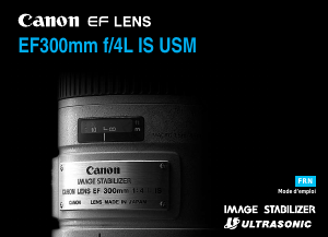 Mode d’emploi Canon EF 300mm f/4L IS USM Objectif