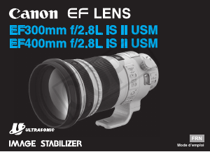 Mode d’emploi Canon EF 400mm f/2.8L IS II USM Objectif
