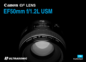 Käyttöohje Canon EF 50mm f/1.2L USM Kameranlinssi