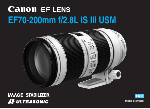 Mode d’emploi Canon EF 70-200mm f/2.8L IS III USM Objectif